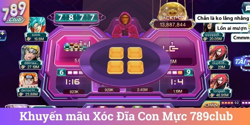 Khuyen mau Xoc Dia Con Muc 789club Khuyến mãu Xóc Đĩa Con Mực 789club