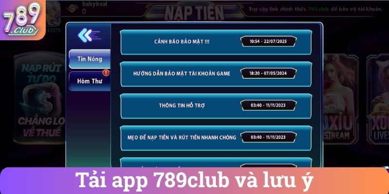 Tải app 789club và lưu ý